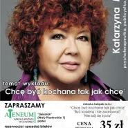 Katarzyna Miller - Chcę być kochana tak jak chcę