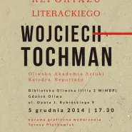 Spotkanie z Wojciechem Tochmanem