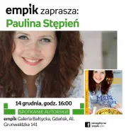 Paulina Stępień - spotkanie