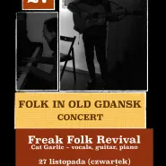 Freak Folk Revival - Cat Garlic UK PL - koncert