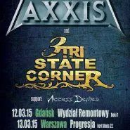 Axxis, Tri State Corner, Acces Denied