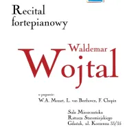 Recital fortepianowy - Waldemar Wojtal