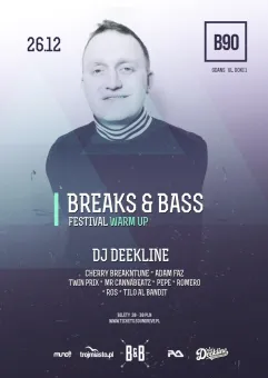 Breaks & Bass Poland presents: Festival Warm Up