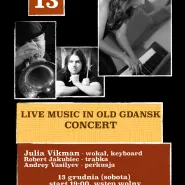 Live Music in Old Gdansk - concert - Vikman - Jakubiec - Vasilyev