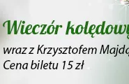 Wieczór kolędowy w Lisewskim Dworze