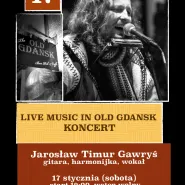 Live Music In Old Gdansk - Jarosław Timur Gawryś