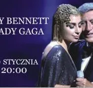 Tony Bennett & Lady Gaga: Cheek To Cheek - Gdynia