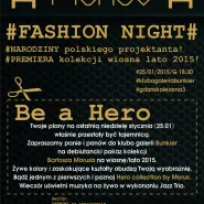 Be a Hero z Morus fashion!
