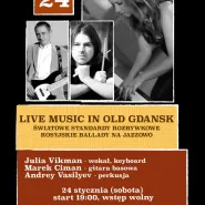 Live Music In Old Gdansk - Julia Vikman Band - Marek Ciman - Andrey Vasilyev