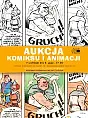 Aukcja Komiksu i Animacji: wystawa przedaukcyjna