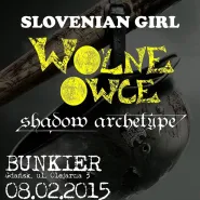Mocna niedziela czyli Slovenian Girl, Shadow Archetype oraz Wolne Owce w Bunkrze