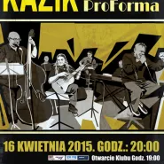 Kazik & Kwartet ProForma