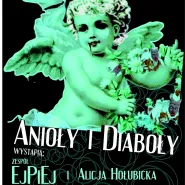 Alchemiczny wieczór Anioły i diaboły