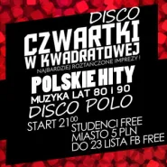 Disco Czwartek &#9688; 19.02 &#9688; Kwadratowa