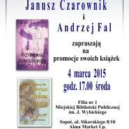 Spotkanie i promocja książek Janusza Czarownika i Andrzeja Fal