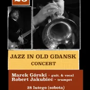 Jazz In Old Gdansk - Concert - Marek Górski - Robert Jakubiec