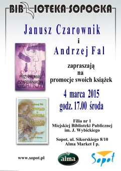 Spotkanie i promocja książek Janusza Czarownika i Andrzeja Fal