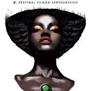 Afrykamera - 10. Festiwal Filmów Afrykańskich