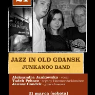 Jazz In Old Gdansk - Junkanoo Band - Aleksandra Jankowska - Tadek Pękacz - Janusz Gondek