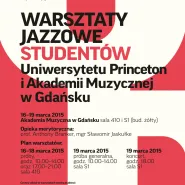 Koncert wieńczący warsztaty jazzowe studentów Uniwersytetu Princeton i Akademii Muzycznej w Gdańsku