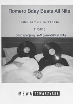 Romero B-day Beats All Nite: Romero x Cez14 x Porro x mC glennSKii (USA)