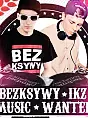 Music Wanted - Bezksywy & IKZ