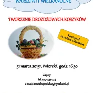 Warsztaty wielkanocne - koszyczki drożdżowe