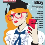 Bliza: Polkowski, Kopeć i "Koniec uniwersytetu?"