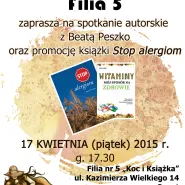 Beata Peszko - Stop alergiom - spotkanie autorskie oraz promocja książki