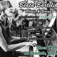 Beata Bartelik Blues & Bossa koncert i premiera videoclipa