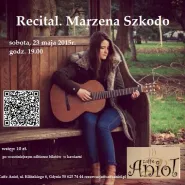 Recital. Marzena Szkodo