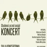 Koncert STUDENCI PRZED SESJĄ