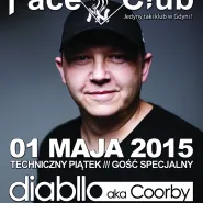 ☢ ☢ ☢ GOŚĆ SPECJALNY ☞ DIABLLO AKA COORBY ☞ WIELKOKROTNY UCZESTNIK SUNRISE FESTIVAL ☼ 	 ☢ ☢ ☢