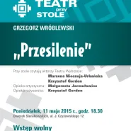 Grzegorz Wróblewski "Przesilenie" - Teatr przy Stole