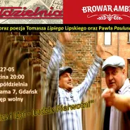 "Paulus i Lipi - Ludzie Pierwotni'' Tomasz 'Lipi' Lipski / Paweł 'Paulus' Mazur