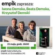Iwona Demska, Beata Demska, Krzysztof Demski - spotkanie