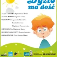 Dyzio ma dość