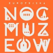 Europejska Noc Muzeów 2015