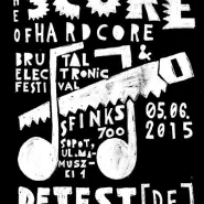 The Score of Hardcore & Brutal Electronic Festival with Detest (DE)