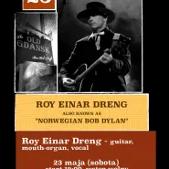 Roy Einar Dreng - znany jako Norweski Bob Dylan