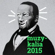 Muzykalia 2015 - Juwenalia Akademii Muzycznej im. Stanisława Moniuszki w Gdańsku