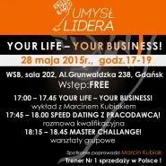 Your Life - Your Business!