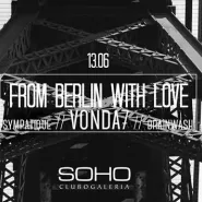 From Berlin with Love x Vonda7 x Sympatique x BrainWash