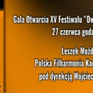 Gala Otwarcia  XV Festiwalu "Dwa Teatry - Sopot 2015"