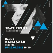 Hanna Banaszak - recital