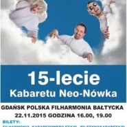 15-lecie Kabaretu Neo-Nówka