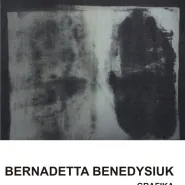 Wernisaż wystawy grafiki Bernadetty Banedysiuk