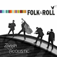 Zagan Acoustic "Folk&Roll"