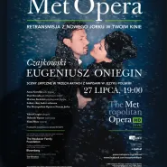 Met Opera - Eugeniusz Oniegin
