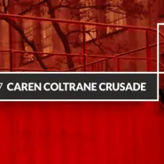 Scena Na Kontenerze - Caren Coltrane Crusade